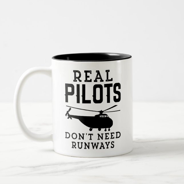 Funny Pilot gift, Real pilot don't need runways Two-Tone Coffee Mug (Left)