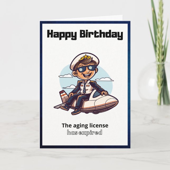 Funny Pilot Happy Birthday Greeting Card (Front)