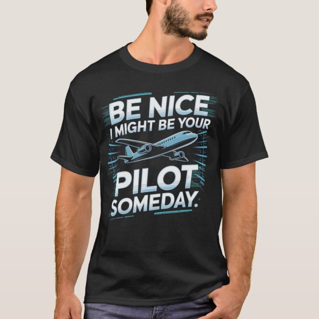 Funny Pilot Quote Shirt (Front)