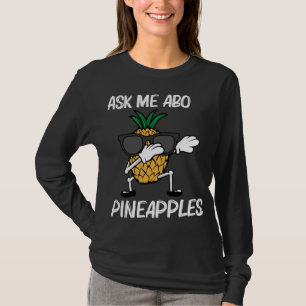 Funny Pineapple Art For Men Women Fruit Summer Lov T-Shirt