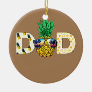 Funny Pineapple Dad Summer Tropical Fruit Hawaii Ceramic Ornament