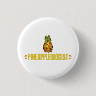 Funny Pineapple Lover 1 Inch Round Button