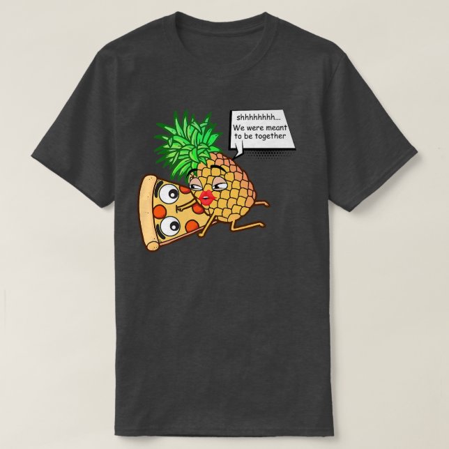 Funny Pineapple On Pizza  T-Shirt (Design Front)