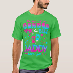 Funny Pink Or Blue Daddy Loves You Gender Reveal C T-Shirt