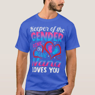 Funny Pink Or Blue Nana Loves You Gender Reveal Cu T-Shirt