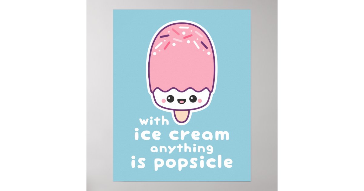 Funny Pink Popsicle Pun Poster Zazzle