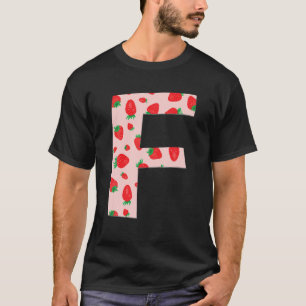 Funny Pink Strawberry Initial Monogram Letter F Gi T-Shirt