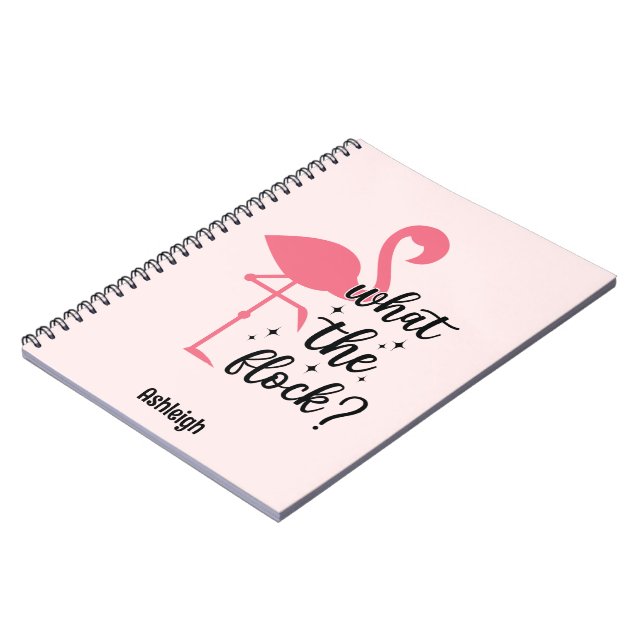 Funny Pink What the Flock Flamingo Personalized Notebook (Left Side)