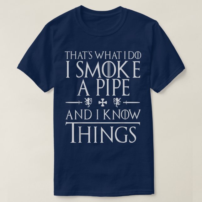 Funny Pipe Smoking T s Gifts  T-Shirt (Design Front)