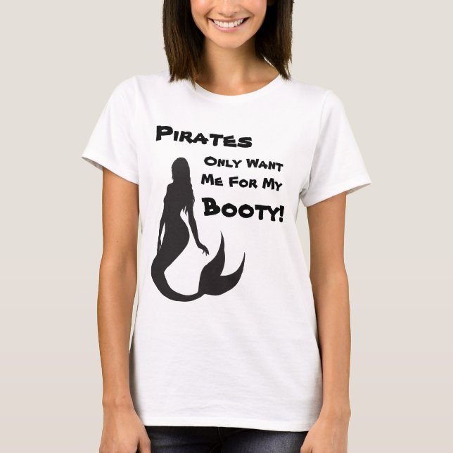 Funny Pirate Quote w/ Customizable Text T-Shirt (Front)