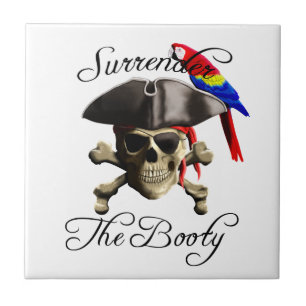 Funny Pirate Surrender The Booty Tile