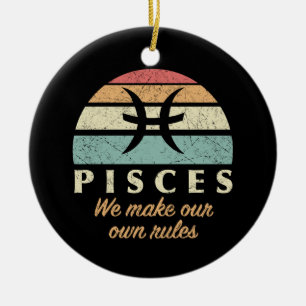 Funny Pisces Zodiac Rules Ceramic Ornament