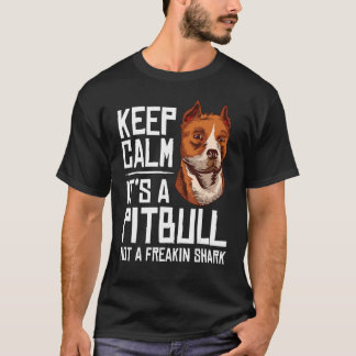 Funny Pitbull Gift For Men Women Dog Lover Pet Own T-Shirt