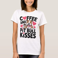 Funny Pitbull Kisses Coffee Addict Pittie Dog Mom