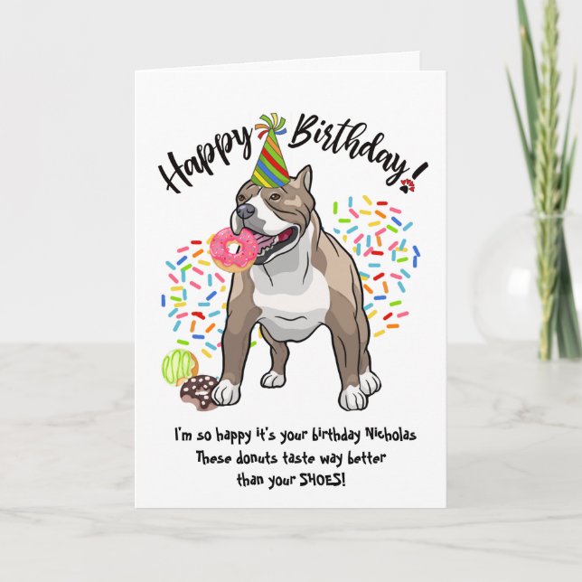 Funny Pitbull Pet Dog  Birthday Card Doughnuts (Front)