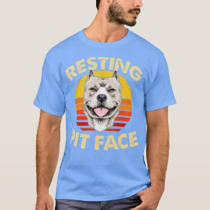 Funny Pitbull Resting Pit Face tPitbull Lovers  T-Shirt