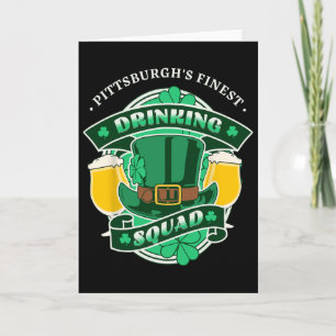 Funny Pittsburgh Drinking Squad Matching St Patric Card