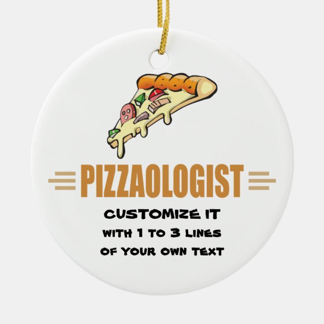 Funny Pizza Ceramic Ornament (Front)
