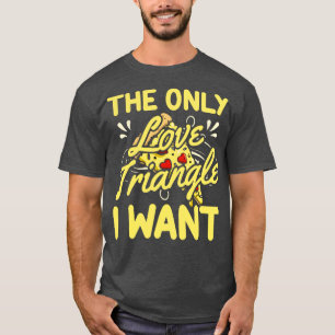 Funny Pizza Fast Food Lover Pie Eater Foodie Humou T-Shirt