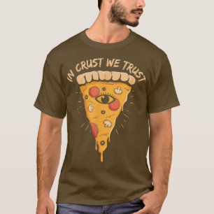 Funny Pizza Foodie Lover Eating Cuisine T-Shirt