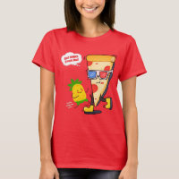 Funny Pizza Get AWAY From Me Pineapple