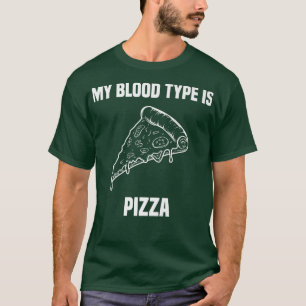 Funny Pizza Lover Foodie Sarcastic Saying  Pizza A T-Shirt