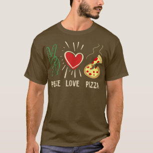 Funny Pizza Pizzeria Italian Food Lovers Gift 95 3 T-Shirt