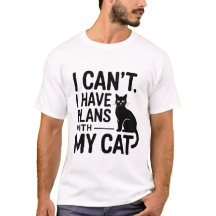 Funny Plans With My Cat Cute Drawing Typography T-