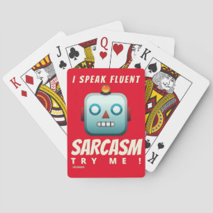 funny playing cards "I SPEAK FLUENT SARCASM"