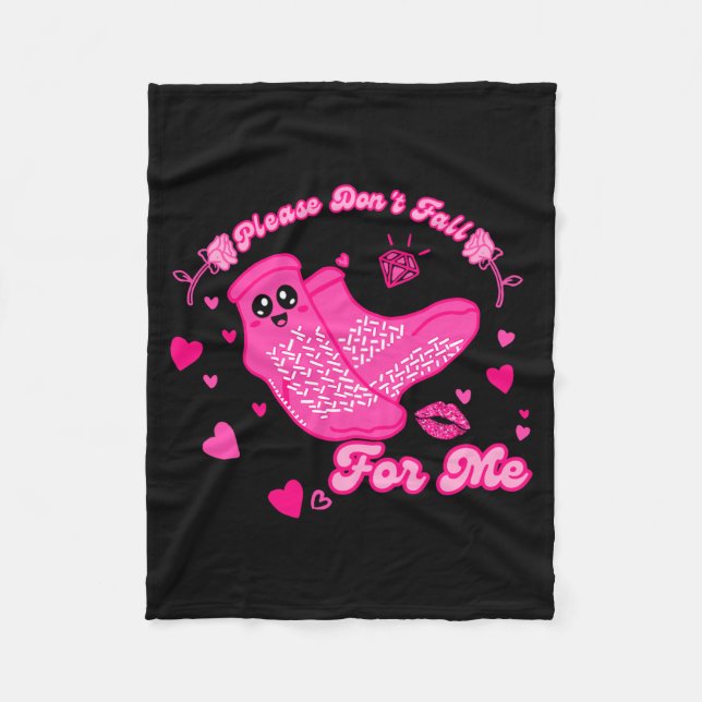 Funny Please Don't Fall For Me Medical Non Slip So Fleece Blanket (Front)