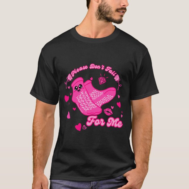 Funny Please Don't Fall For Me Medical Non Slip So T-Shirt (Front)