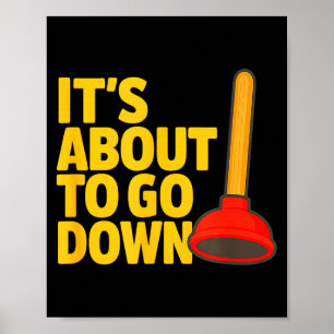 Funny Plumber Art Plumber Pefitters Plunger Humor  Poster