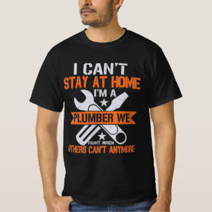 Funny Plumber Craftsman Pipe Fitter Plumbing Gift T-Shirt
