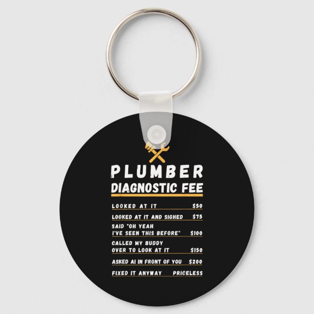 Funny plumber diagnostic fee  keychain (Front)