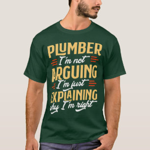 Funny Plumber Job Design Proud Profession Gift T-Shirt