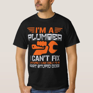 Funny Plumber Plumbing Gift T-Shirt