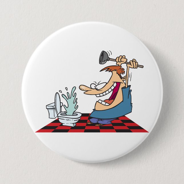 Funny Plumber with Toilet Plunge Humor 3 Inch Round Button (Front)