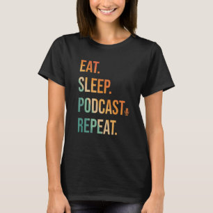 Funny Podcast For Men Women Podcasting DJ Podcast T-Shirt