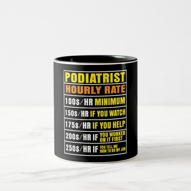 Funny Podiatrist Hourly Rate  Mug (Center)