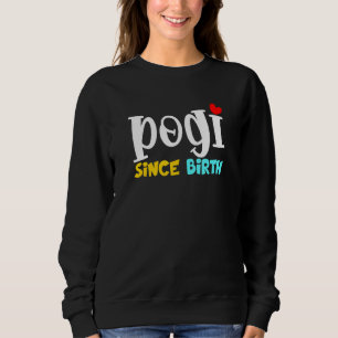 Funny Pogi Since Birth Funny Cute Shirt For Boys M
