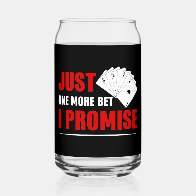 Funny poker bet word art gambling Casino Can Glass (Front)
