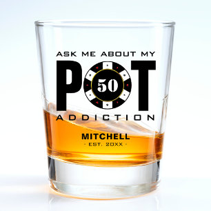 Funny Poker Humour Pot Addiction Shot Glass