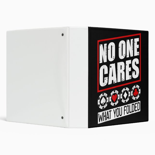 Funny Poker | No One Cares What You Folder Binder (Background)