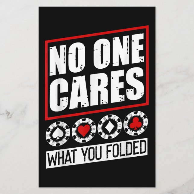 Funny Poker | No One Cares What You Folder Stationery (Front)