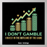 Funny Poker Player Shirt I Invest in the Outcome