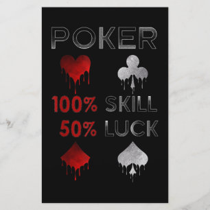 Funny Poker Poker 100% Skill And 50% Luck Stationery