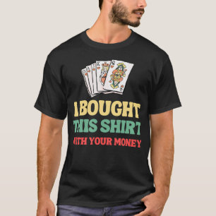 Funny Poker T-Shirt
