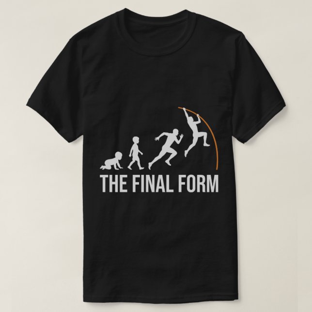 Funny Pole Vaulter Evolution Final Form  T-Shirt (Design Front)