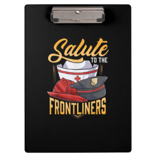 Funny Police Firefighter Frontliner Nurse Gifts Clipboard