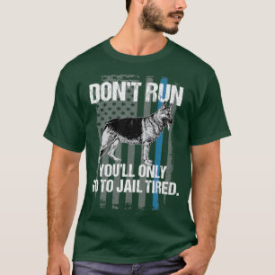 Funny Police K9 Unit German Shepherd Thin Blue T-Shirt